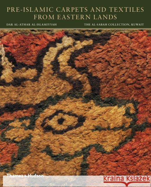 Pre-Islamic Carpets and Textiles from Eastern Lands Spuhler Friedrich Friedrich Spuhler 9780500970553 Thames & Hudson Ltd