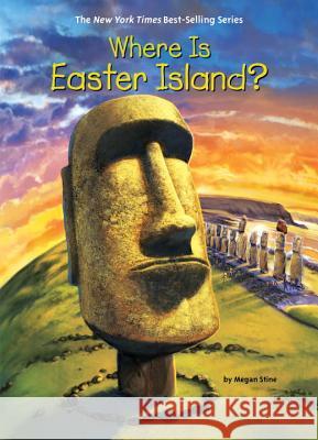 Where Is Easter Island? Megan Stine John Hinderliter 9780515159509 Penguin Workshop