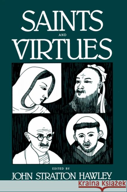 Saints and Vertues Hawley, John Stratton 9780520061637 University of California Press