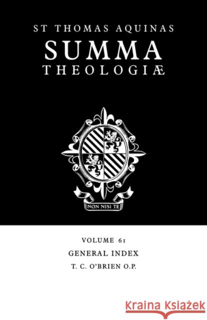 Summa Theologiae Index: Volume 61: General Index Aquinas, Thomas 9780521029087 Cambridge University Press