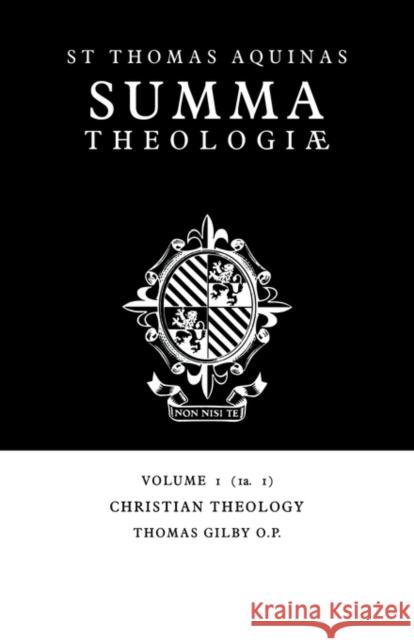 Summa Theologiae: Volume 1, Christian Theology: 1a. 1 Aquinas, Thomas 9780521029094 Cambridge University Press