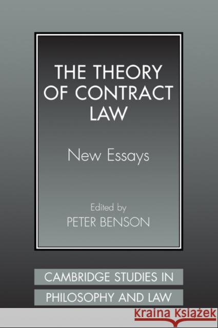 The Theory of Contract Law: New Essays Benson, Peter 9780521041324 Cambridge University Press