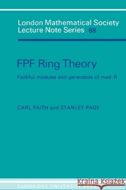Fpf Ring Theory: Faithful Modules and Generators of Mod-R Faith, Carl 9780521277389 Cambridge University Press
