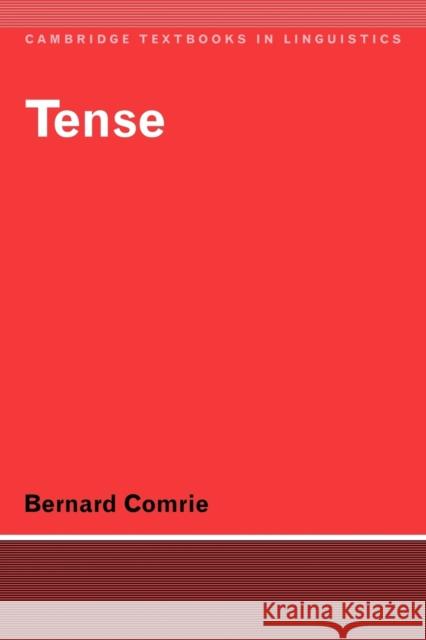 Tense Bernard Comrie S. R. Anderson J. Bresnan 9780521281386 Cambridge University Press