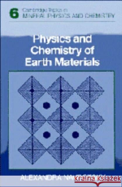 Physics and Chemistry of Earth Materials Alexandra Navrotsky Andrew Putnis Robert C. Liebermann 9780521353786 Cambridge University Press