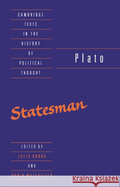 Plato: The Statesman Plato                                    Robin A. Waterfield Julia Annas 9780521442626 Cambridge University Press