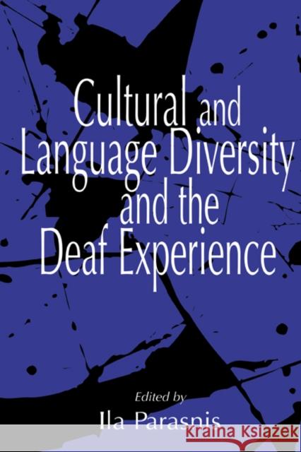 Cultural and Language Diversity and the Deaf Experience Ila Parasnis 9780521454773 Cambridge University Press