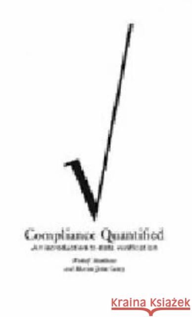 Compliance Quantified: An Introduction to Data Verification Rudolf Avenhaus (University of the Federal Armed Forces, Hamburg), Morton John Canty (Juelich Research Center), Francesc 9780521553667 Cambridge University Press