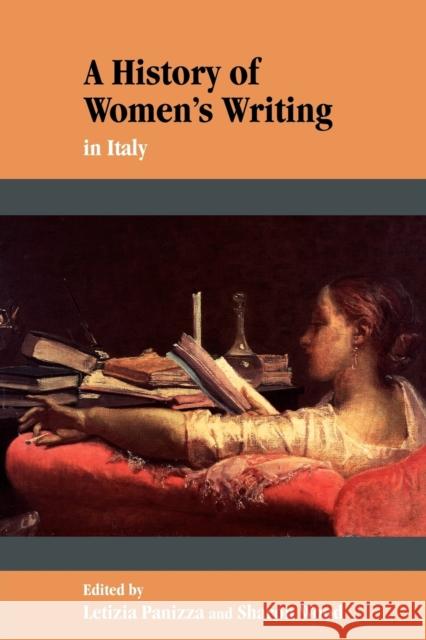 A History of Women's Writing in Italy Letizia Panizza Sharon Wood 9780521578134 Cambridge University Press