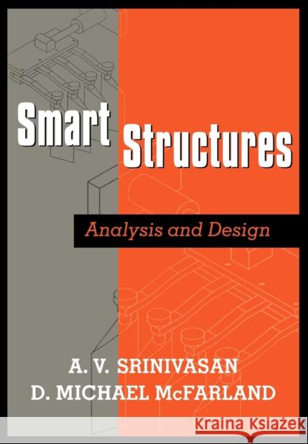 Smart Structures: Analysis and Design Srinivasan, A. V. 9780521659772 0