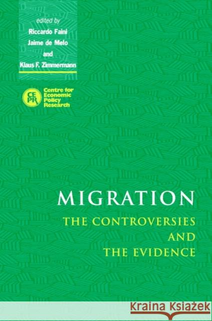 Migration: The Controversies and the Evidence Faini, Riccardo C. 9780521662338 Cambridge University Press