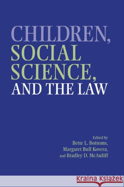 Children, Social Science, and the Law  9780521662987 CAMBRIDGE UNIVERSITY PRESS
