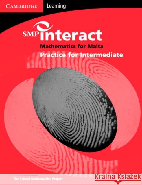 SMP Interact Mathematics for Malta - Intermediate Practice Book School Mathematics Project 9780521691017 Cambridge University Press