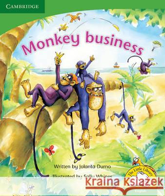 Little Library Life Skills: Monkey Business Reader Jolanta Durno James Durno  9780521719445 Cambridge University Press