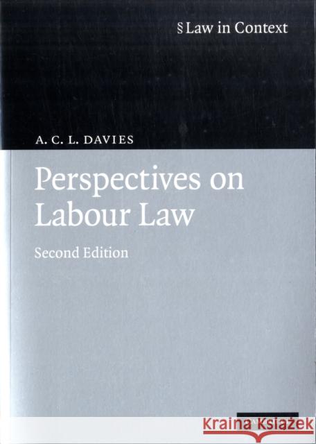 Perspectives on Labour Law A C L Davies 9780521722346 0