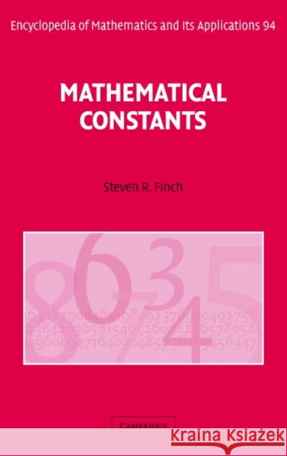 Mathematical Constants S. Finch Steven R. Finch G. -C Rota 9780521818056 Cambridge University Press