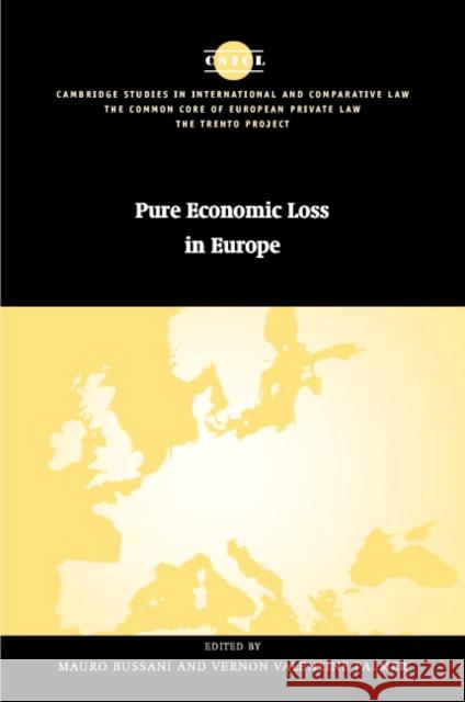 Pure Economic Loss in Europe Mauro Bussani Vernon Palmer Ugo Mattei 9780521824644 Cambridge University Press