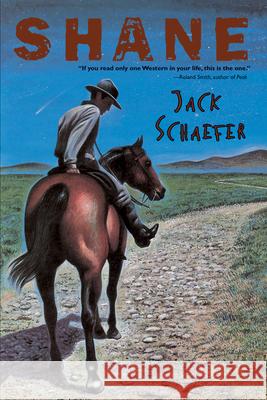 Shane Jack Schaefer Roland Smith 9780544239470 Hmh Books for Young Readers
