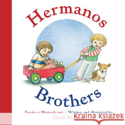 Hermanos/Brothers Bilingual Board Book Spanish Edition McPhail, David 9780544915862 Houghton Mifflin