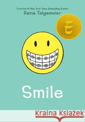 Smile: A Graphic Novel Telgemeier, Raina 9780545132053 Graphix