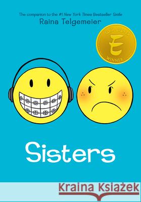 Sisters: A Graphic Novel Telgemeier, Raina 9780545540599 Graphix
