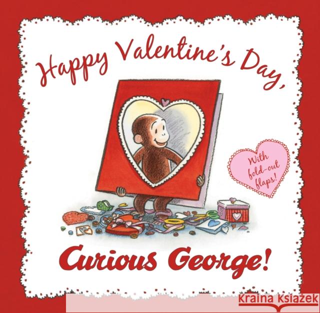 Happy Valentine's Day, Curious George!: With Fold-Out Flaps! Rey, H. A. 9780547131078 Houghton Mifflin Harcourt (HMH)