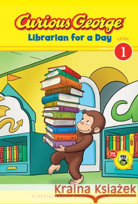 Curious George Librarian for a Day (Cgtv Early Reader) H. A. Rey Julie Tibbott 9780547852812 Houghton Mifflin Harcourt (HMH)