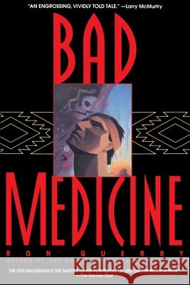 Bad Medicine Ron Querry 9780553377996 Bantam Books