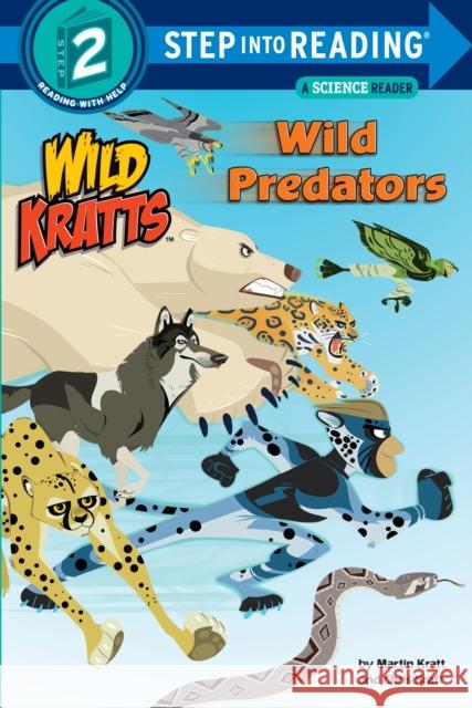 Wild Predators (Wild Kratts) Chris Kratt Martin Kratt Random House 9780553524727 Random House Books for Young Readers