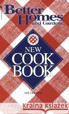Better Homes and Gardens New Cook Book Better Homes and Gardens 9780553577952 Bantam Books