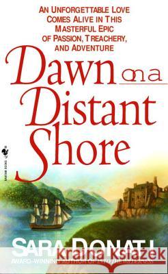 Dawn on a Distant Shore Sara Donati 9780553578553 Bantam Books