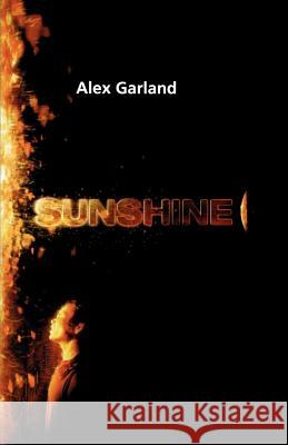 Sunshine Alex Garland 9780571233977 Faber & Faber