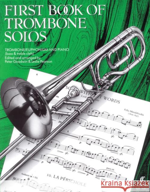 First Book of Trombone Solos/Erstes Spielbuch Fur Posaune Und Klavier  9780571510832 Faber Music Ltd