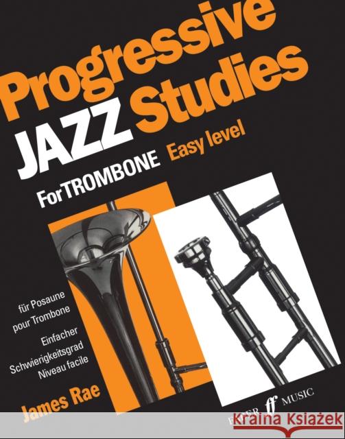 Progressive Jazz Studies for Trombone, Bk 1  9780571515448 Faber Music Ltd