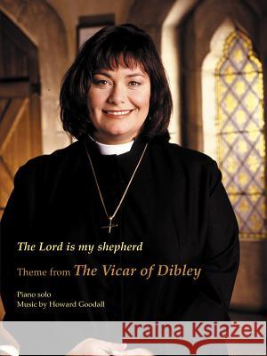 The Lord Is My Shepherd: Theme from the Vicar of Dibley  9780571520916 Faber Music Ltd