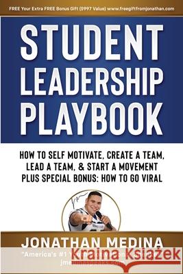 Student Leadership Playbook Jonathan Medina 9780578786094 Success Leadership Research Corp