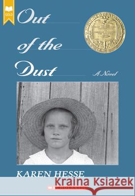 Out of the Dust (Scholastic Gold) Hesse, Karen 9780590371254 Scholastic