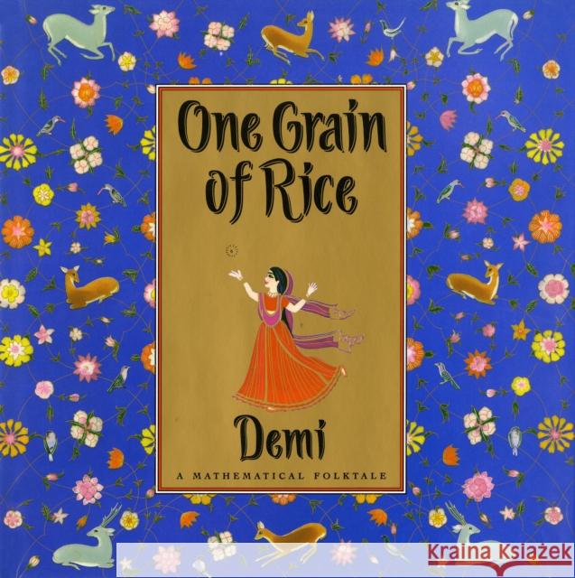 One Grain of Rice: A Mathematical Folktale Demi 9780590939980 Scholastic Press