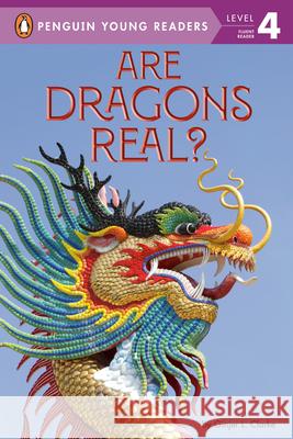 Are Dragons Real? Ginjer L. Clarke 9780593093160 Penguin Young Readers Group