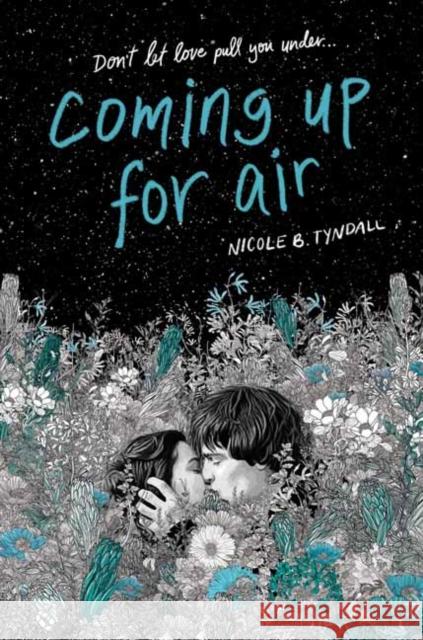 Coming Up for Air Nicole B. Tyndall 9780593127117 Ember