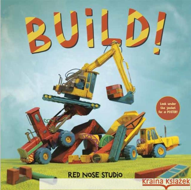 Build! Red Nose Studio 9780593376119 Anne Schwartz Books