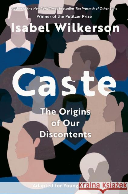 Caste (Adapted for Young Adults) Isabel Wilkerson 9780593427941 Delacorte Press