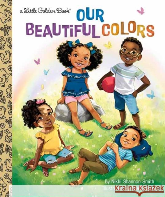 Our Beautiful Colors Nikki Shannon Smith Bea Jackson 9780593434970 Golden Books