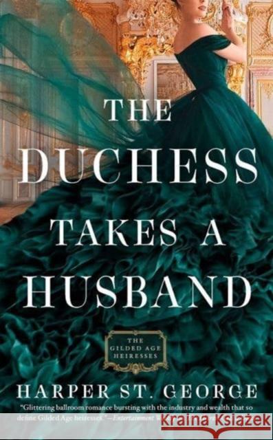 The Duchess Takes a Husband St George, Harper 9780593440988 Penguin Putnam Inc