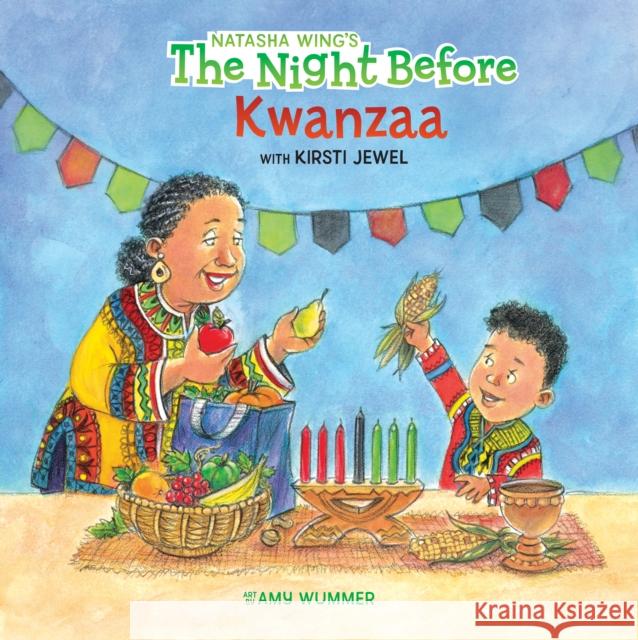 The Night Before Kwanzaa Natasha Wing Kirsti Jewel Amy Wummer 9780593519752 Penguin Putnam Inc