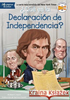 ¿Qué Es La Declaración de Independencia? Harris, Michael C. 9780593522691 Penguin Workshop