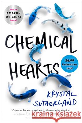 Chemical Hearts Krystal Sutherland 9780593616383 G.P. Putnam's Sons Books for Young Readers