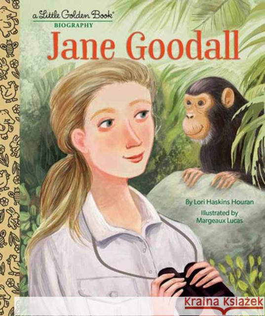 Jane Goodall: A Little Golden Book Biography Margeaux Lucas 9780593647349 Random House USA Inc