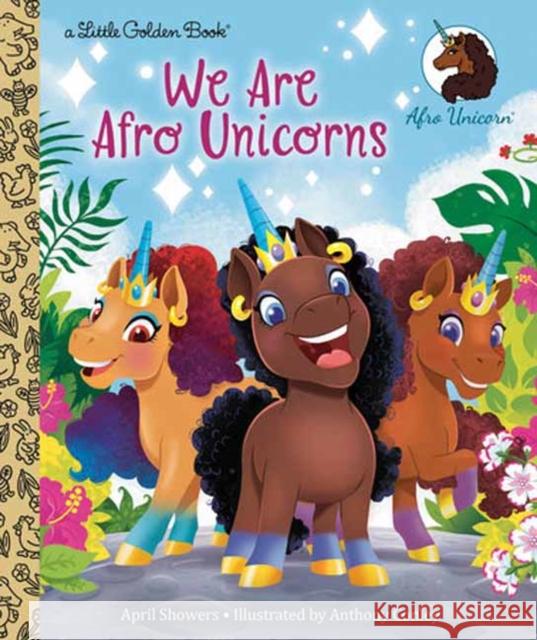 We Are Afro Unicorns April Showers Anthony Conley 9780593704172 Random House USA Inc