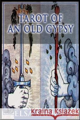 Tarot of an Old Gypsy Elsa M. Sariol 9780595130528 Writers Club Press